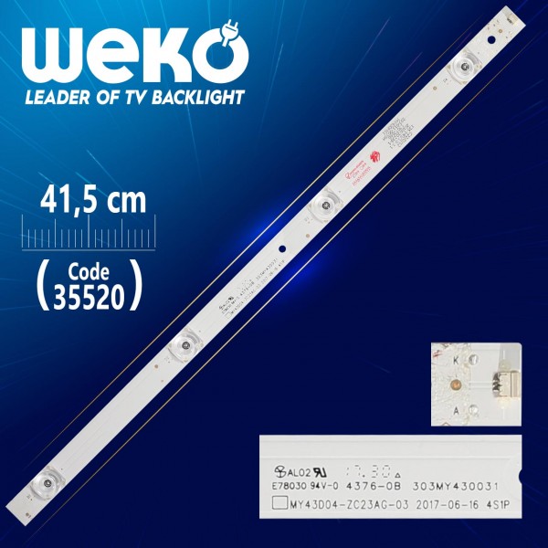 MY43D04-ZC23AG-03 4S1P - 303MY430031 - 135-140/3.0-3.1 - 41.5 CM 4 LEDLİ - (WK-1056) MY43D04-ZC23AG-03 4S1P - 303MY430031 - 135-140/3.0-3.1 - 41.5 CM 4 LEDLİ - (WK-1056)