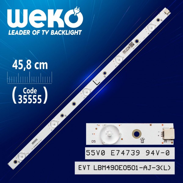 EVT LBM490E0501-AJ-3(L) - 45.8 CM 5 LEDLİ - (WK-439) EVT LBM490E0501-AJ-3(L) - 45.8 CM 5 LEDLİ - (WK-439)