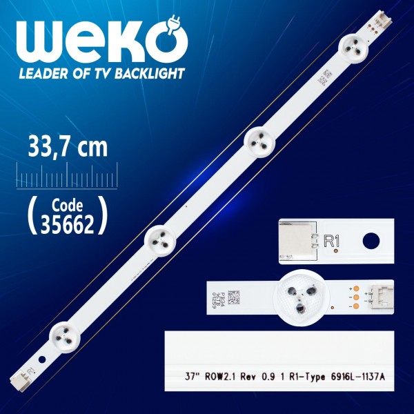 37 ROW2.1 REV 0.9 1 R1-TYPE 6916L-1137A - 33.7 CM 4 LEDLİ - (WK-1141) 37 ROW2.1 REV 0.9 1 R1-TYPE 6916L-1137A - 33.7 CM 4 LEDLİ - (WK-1141)