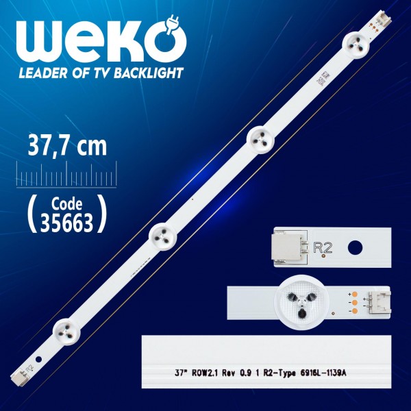 37 ROW2.1 REV 0.9 1 R2-TYPE 6916L-1139A - 37.7 CM 4 LEDLİ - (WK-1142) 37 ROW2.1 REV 0.9 1 R2-TYPE 6916L-1139A - 37.7 CM 4 LEDLİ - (WK-1142)