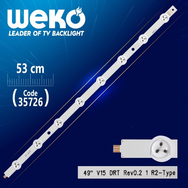 49 V15 DRT REV0.2 1 R2-TYPE - 53 CM 8 LEDLİ - (WK-1196) 49 V15 DRT REV0.2 1 R2-TYPE - 53 CM 8 LEDLİ - (WK-1196)