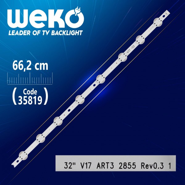 32 V17 ART3 2855 REV0.3 1 - V17 32 - 66.2 CM 8 LEDLİ - (WK-1282) 32 V17 ART3 2855 REV0.3 1 - V17 32 - 66.2 CM 8 LEDLİ - (WK-1282)