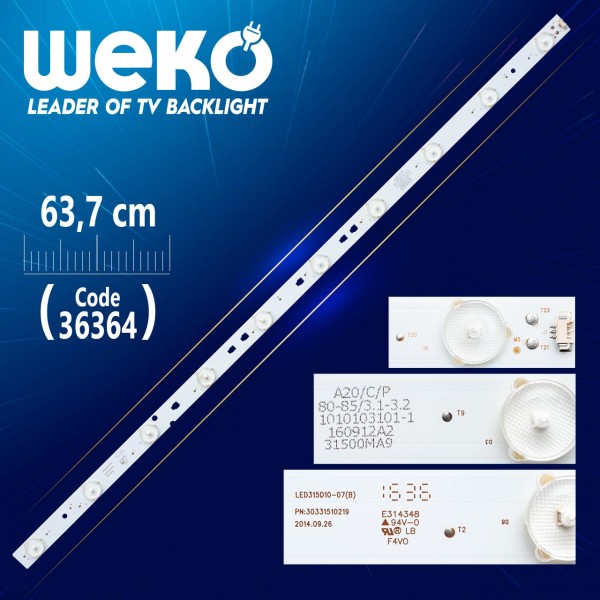 LED315D10-07 (B) PN:30331510219 10 LEDLİ 63.7CM LED315D10-07 (B) PN:30331510219 10 LEDLİ 63.7CM