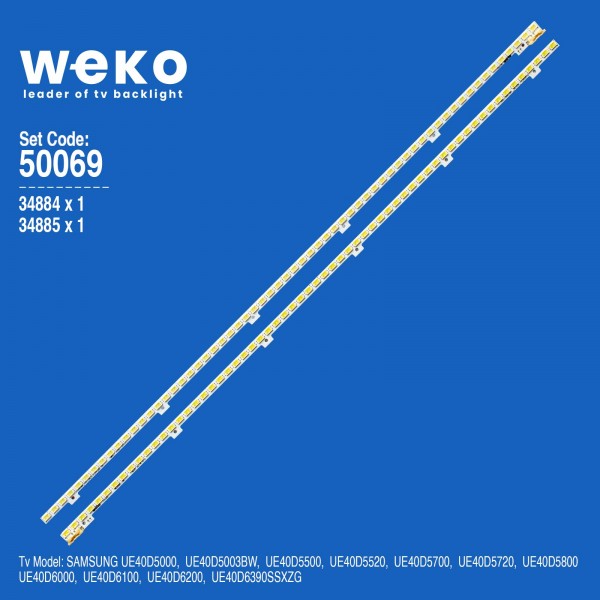 WKSET-5069 34884X1 34885X1 2011SVS40-FHD-5K6K  2 ADET LED BAR