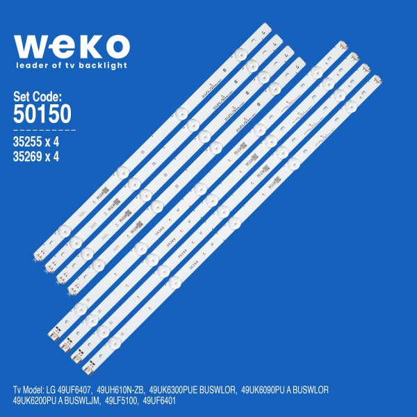 WKSET-5150 35255X4 35269X4 LGE_WICOP_49INCH_UHD_REV06 8 ADET LED BAR WKSET-5150 35255X4 35269X4 LGE_WICOP_49INCH_UHD_REV06 8 ADET LED BAR