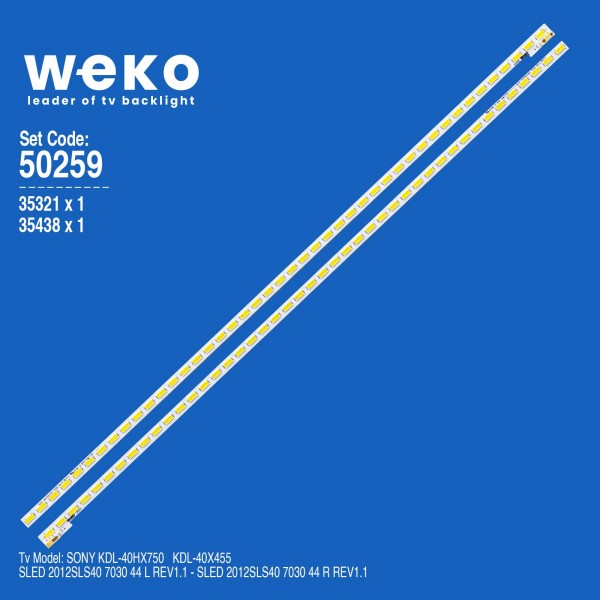 WKSET-5259 35321X1 35438X1 SLED 2012SLS40 7030 2 ADET LED BAR (44LED) WKSET-5259 35321X1 35438X1 SLED 2012SLS40 7030 2 ADET LED BAR (44LED)