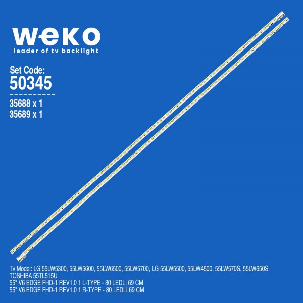 WKSET-5345 35688X1 35689X1 55 V6 EDGE FHD-1 REV1.0 2 ADET LED BAR (80LED)