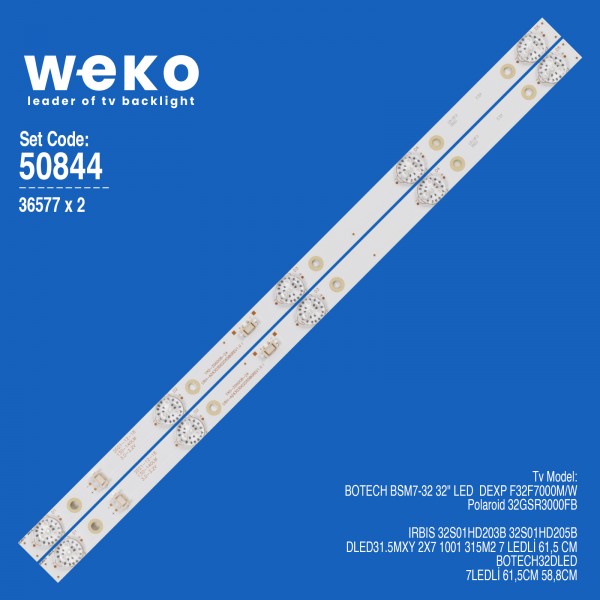 WKSET-5844 36577X2 DLED31.5MXY 2X7 1001 315M2 2 ADET LED BAR