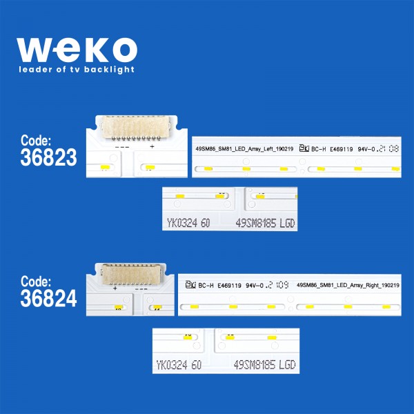 WKSET-6018 36823X1 36824X1 LGE 19Y 49INCH_L/R-TYPE_180828 2 ADET LED BAR (60LED)